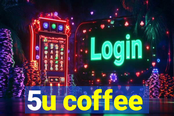 5u coffee